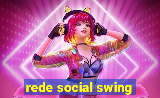 rede social swing