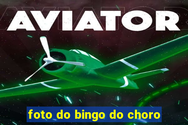 foto do bingo do choro