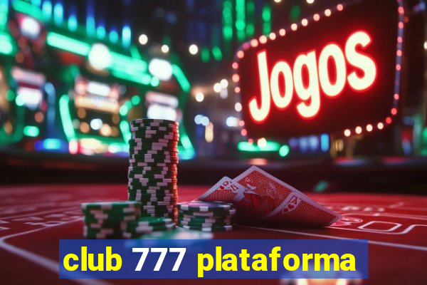 club 777 plataforma