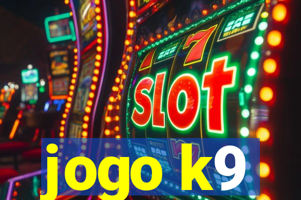 jogo k9