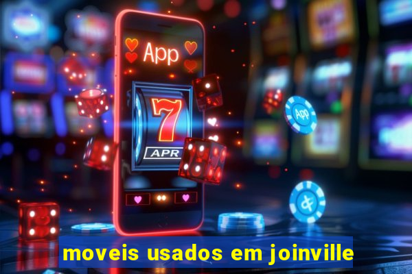 moveis usados em joinville