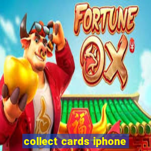 collect cards iphone