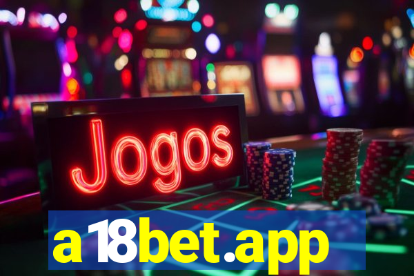 a18bet.app