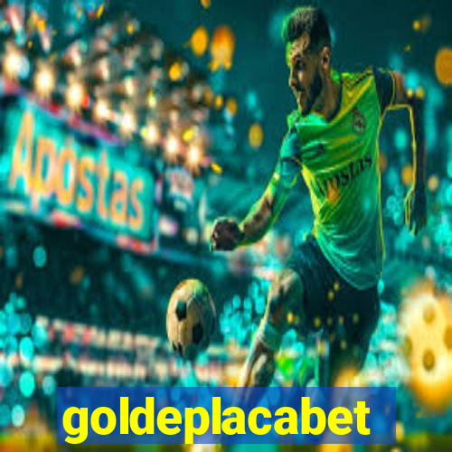 goldeplacabet