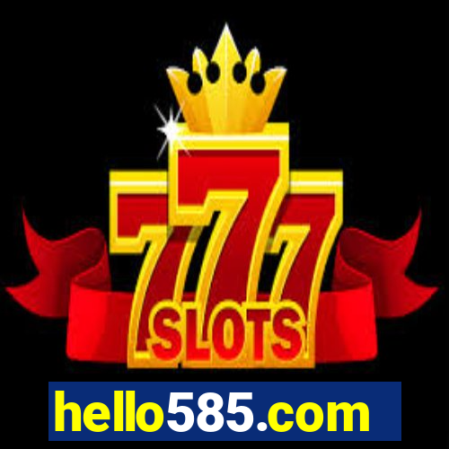 hello585.com