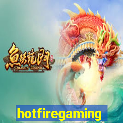 hotfiregaming