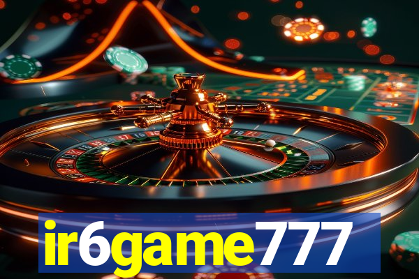 ir6game777