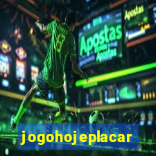 jogohojeplacar