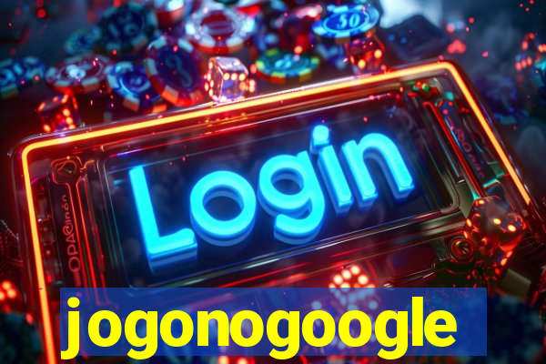 jogonogoogle