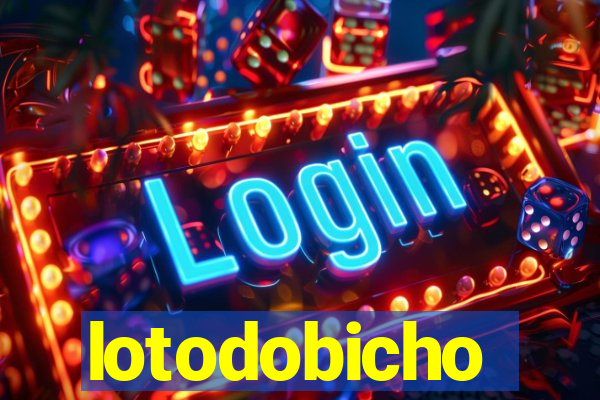 lotodobicho