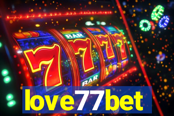 love77bet