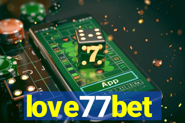 love77bet