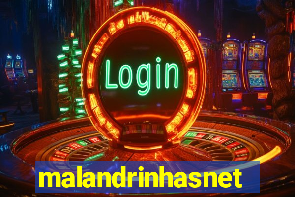 malandrinhasnet