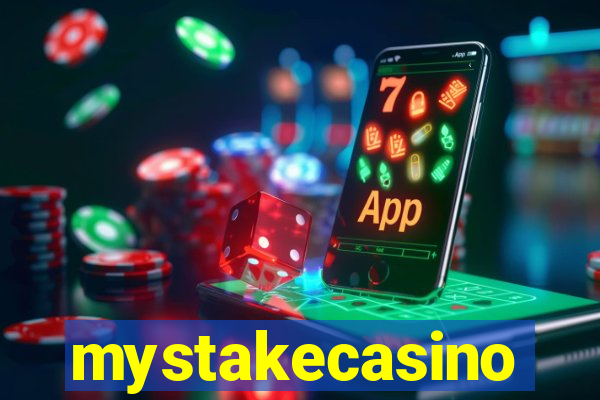 mystakecasino