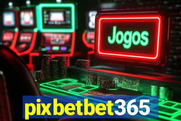 pixbetbet365