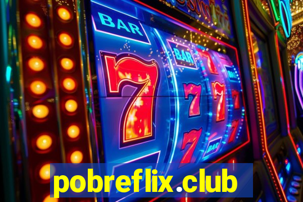 pobreflix.club