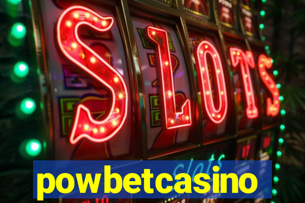 powbetcasino