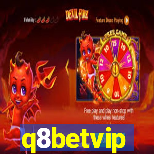 q8betvip