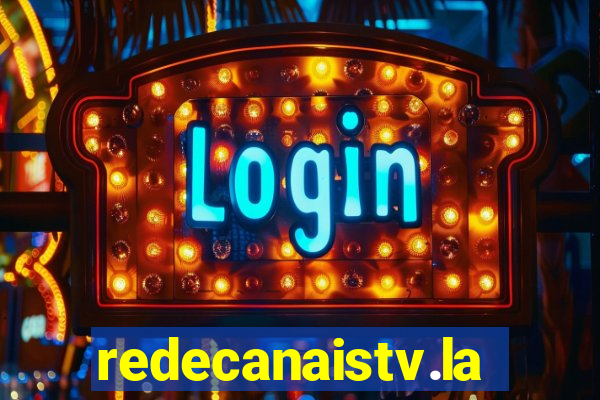 redecanaistv.la