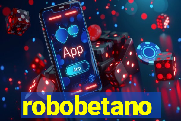 robobetano