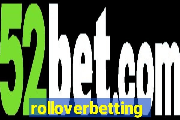 rolloverbetting