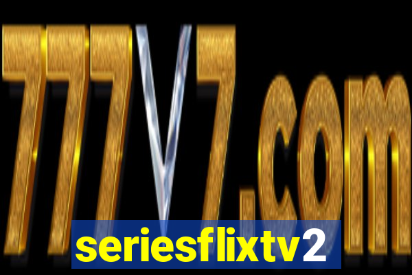 seriesflixtv2