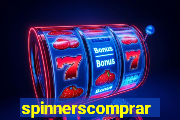 spinnerscomprar