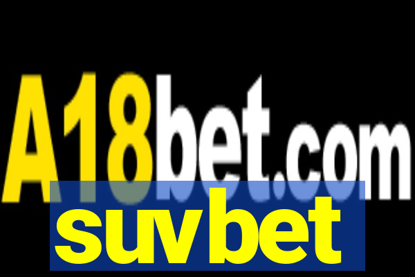 suvbet