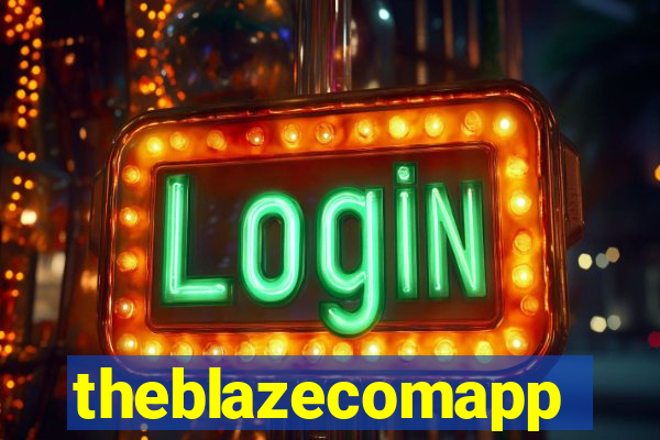 theblazecomapp