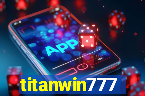 titanwin777