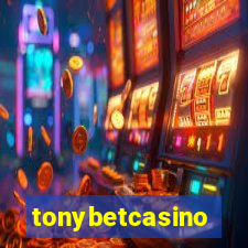 tonybetcasino