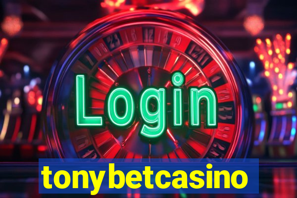 tonybetcasino