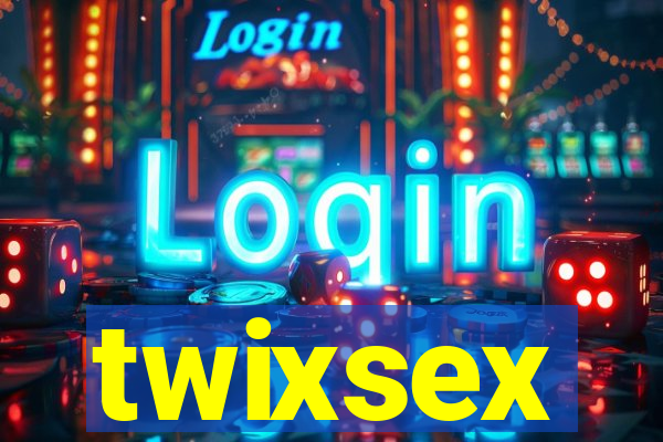 twixsex