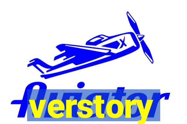 verstory