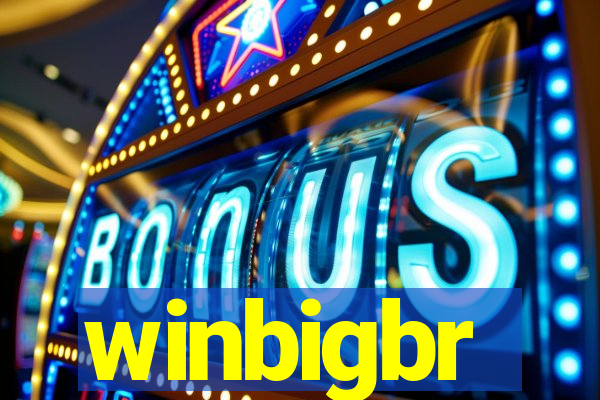 winbigbr