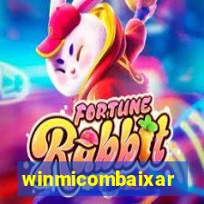 winmicombaixar