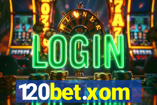 120bet.xom