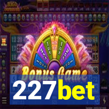 227bet