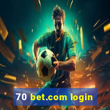 70 bet.com login