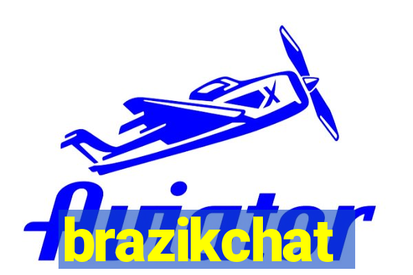 brazikchat