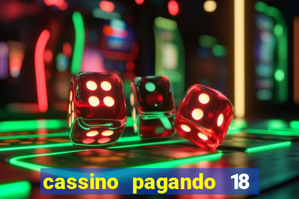 cassino pagando 18 reais no cadastro