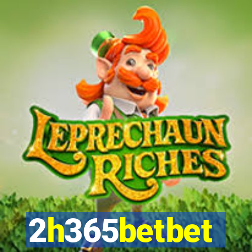 2h365betbet