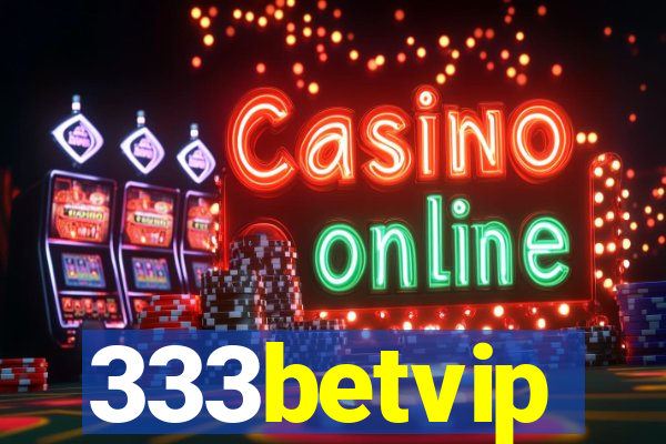 333betvip