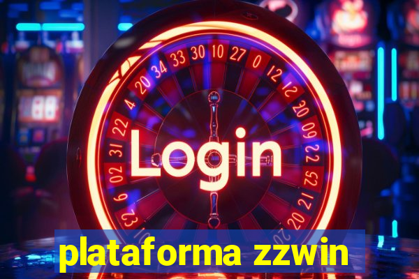 plataforma zzwin