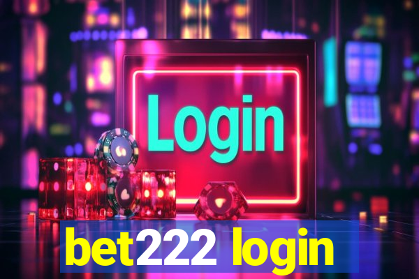 bet222 login