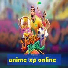 anime xp online