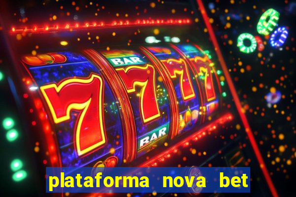 plataforma nova bet de 5 reais