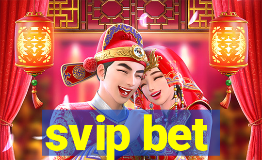 svip bet