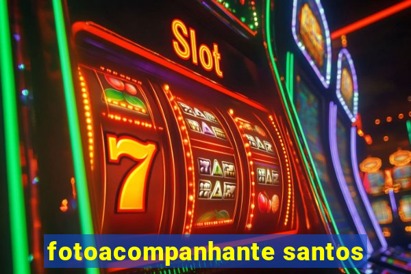 fotoacompanhante santos