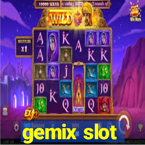 gemix slot